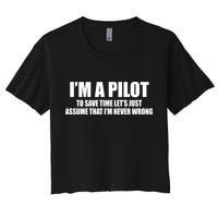 I'm A Pilot Women's Crop Top Tee