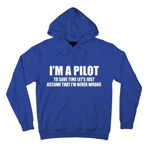 I'm A Pilot Hoodie