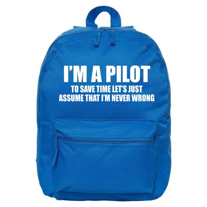 I'm A Pilot 16 in Basic Backpack