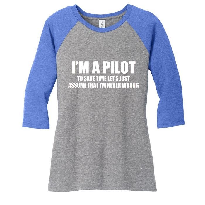 I'm A Pilot Women's Tri-Blend 3/4-Sleeve Raglan Shirt