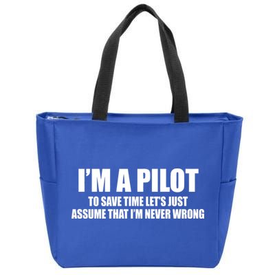 I'm A Pilot Zip Tote Bag