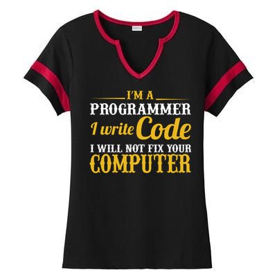 I'm A Programmer I Write Code Ladies Halftime Notch Neck Tee