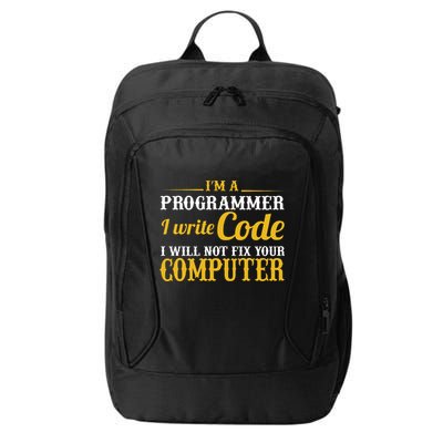 I'm A Programmer I Write Code City Backpack