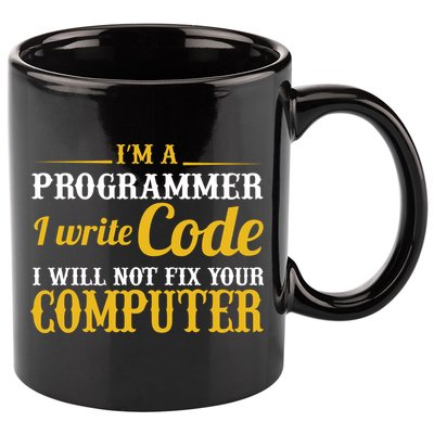 I'm A Programmer I Write Code 11oz C Handle Ceramic Mug