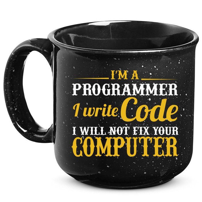 I'm A Programmer I Write Code 15oz Campfire Ceramic Mug