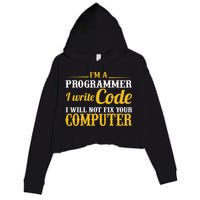 I'm A Programmer I Write Code Crop Fleece Hoodie