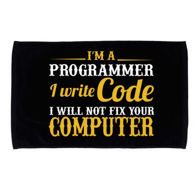 I'm A Programmer I Write Code Microfiber Hand Towel