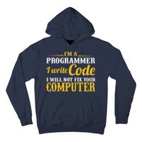 I'm A Programmer I Write Code Hoodie