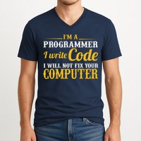 I'm A Programmer I Write Code V-Neck T-Shirt