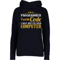 I'm A Programmer I Write Code Womens Funnel Neck Pullover Hood