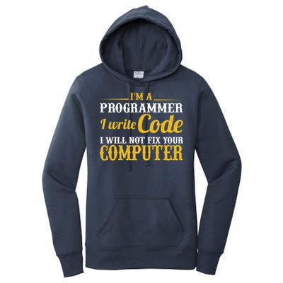 I'm A Programmer I Write Code Women's Pullover Hoodie