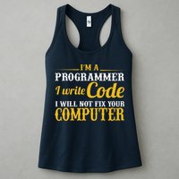 I'm A Programmer I Write Code Women's Racerback Tank