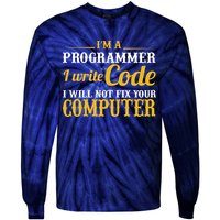 I'm A Programmer I Write Code Tie-Dye Long Sleeve Shirt