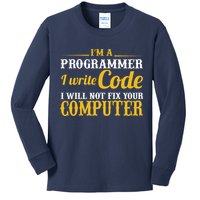 I'm A Programmer I Write Code Kids Long Sleeve Shirt