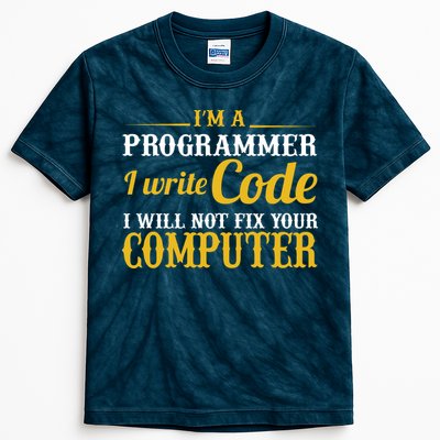 I'm A Programmer I Write Code Kids Tie-Dye T-Shirt