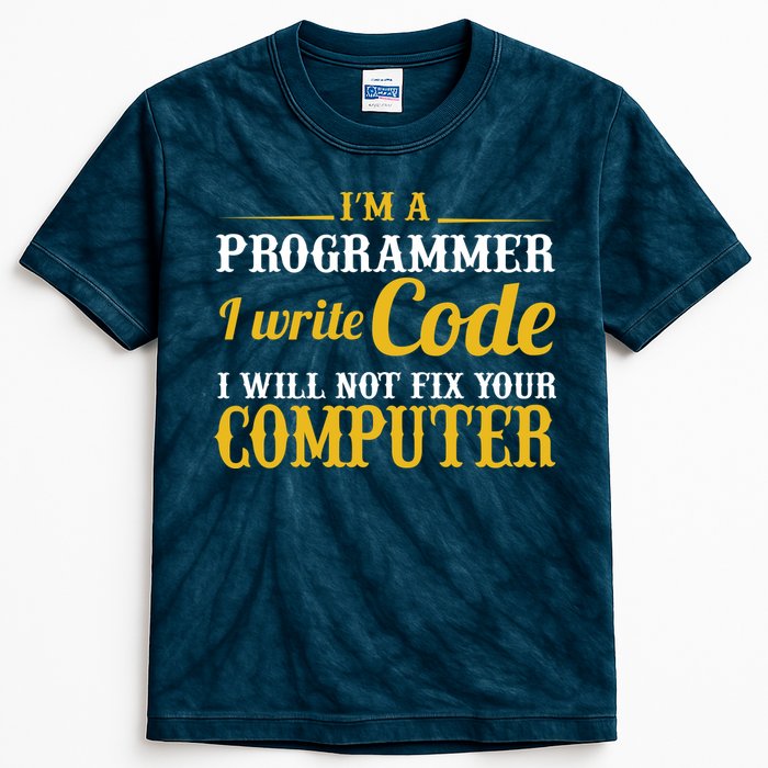 I'm A Programmer I Write Code Kids Tie-Dye T-Shirt