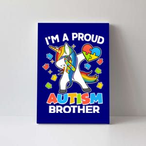 I'm A Proud Autism Brother Dabbing Unicorn Canvas