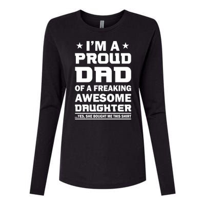 I'm A Proud Dad Of A Freaking Awesome Daughter Womens Cotton Relaxed Long Sleeve T-Shirt