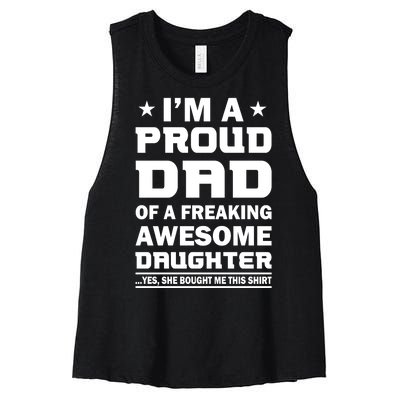 I'm A Proud Dad Of A Freaking Awesome Daughter Women's Racerback Cropped Tank