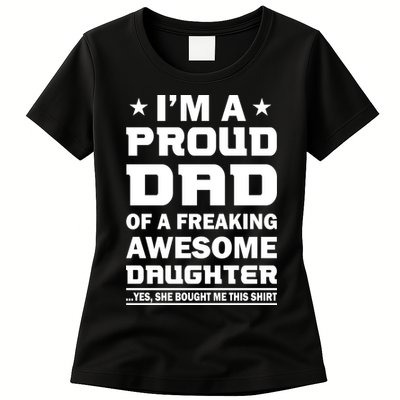 I'm A Proud Dad Of A Freaking Awesome Daughter Womens T-Shirt