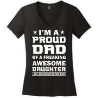 I'm A Proud Dad Of A Freaking Awesome Daughter Women's V-Neck T-Shirt