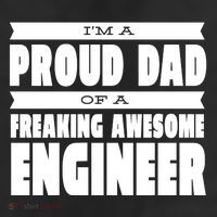 I'm A Proud Dad Of A Freaking Awesome Engineer Cool Comfort Performance Bucket Hat