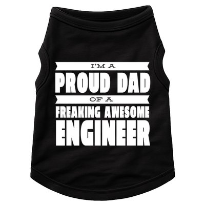 I'm A Proud Dad Of A Freaking Awesome Engineer Doggie Tank