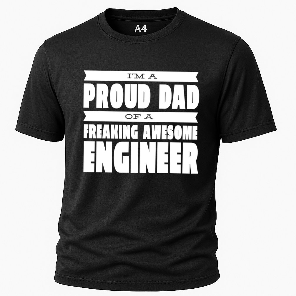 I'm A Proud Dad Of A Freaking Awesome Engineer Performance Shirt