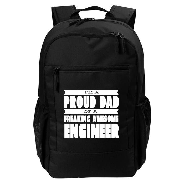 I'm A Proud Dad Of A Freaking Awesome Engineer Backpack