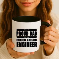 I'm A Proud Dad Of A Freaking Awesome Engineer Mug