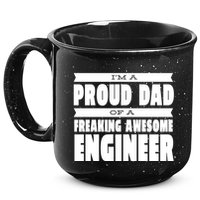 I'm A Proud Dad Of A Freaking Awesome Engineer 15oz Campfire Ceramic Mug