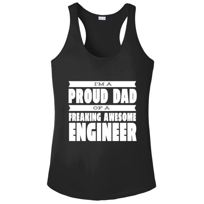 I'm A Proud Dad Of A Freaking Awesome Engineer Ladies PosiCharge Competitor Racerback Tank