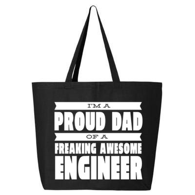 I'm A Proud Dad Of A Freaking Awesome Engineer 25L Jumbo Tote