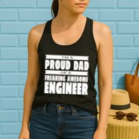 I'm A Proud Dad Of A Freaking Awesome Engineer Womens Tank Top
