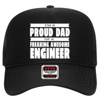 I'm A Proud Dad Of A Freaking Awesome Engineer Trucker Hat