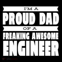 I'm A Proud Dad Of A Freaking Awesome Engineer Tank Top