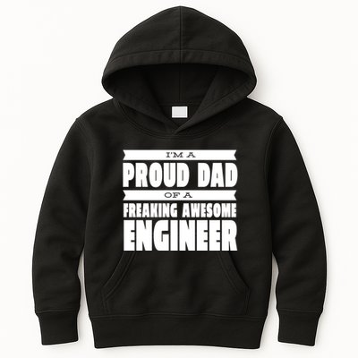 I'm A Proud Dad Of A Freaking Awesome Engineer Kids Hoodie