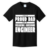 I'm A Proud Dad Of A Freaking Awesome Engineer Kids T-Shirt