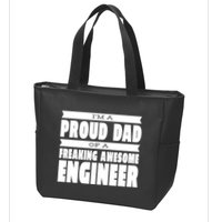 I'm A Proud Dad Of A Freaking Awesome Engineer Zip Tote Bag