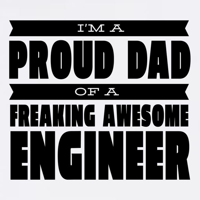 I'm A Proud Dad Of A Freaking Awesome Engineer Garment-Dyed Sweatshirt