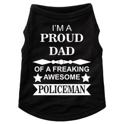 I'm A Proud Dad Of A Freaking Awesome Policeman Doggie Tank