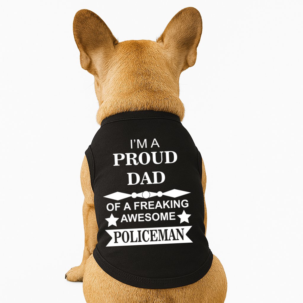 I'm A Proud Dad Of A Freaking Awesome Policeman Doggie Tank