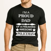 I'm A Proud Dad Of A Freaking Awesome Policeman Performance Shirt