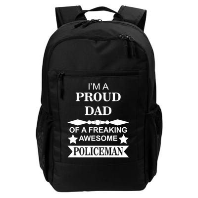 I'm A Proud Dad Of A Freaking Awesome Policeman Backpack