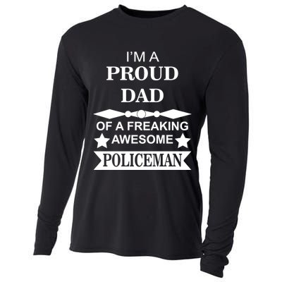 I'm A Proud Dad Of A Freaking Awesome Policeman Cooling Performance Long Sleeve Crew