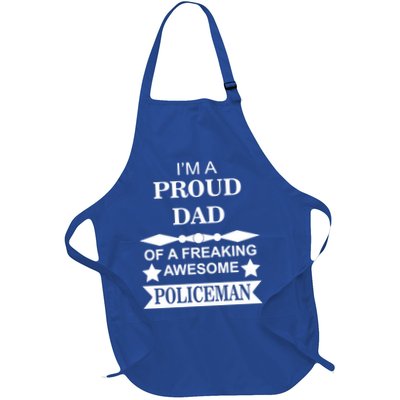 I'm A Proud Dad Of A Freaking Awesome Policeman Apron