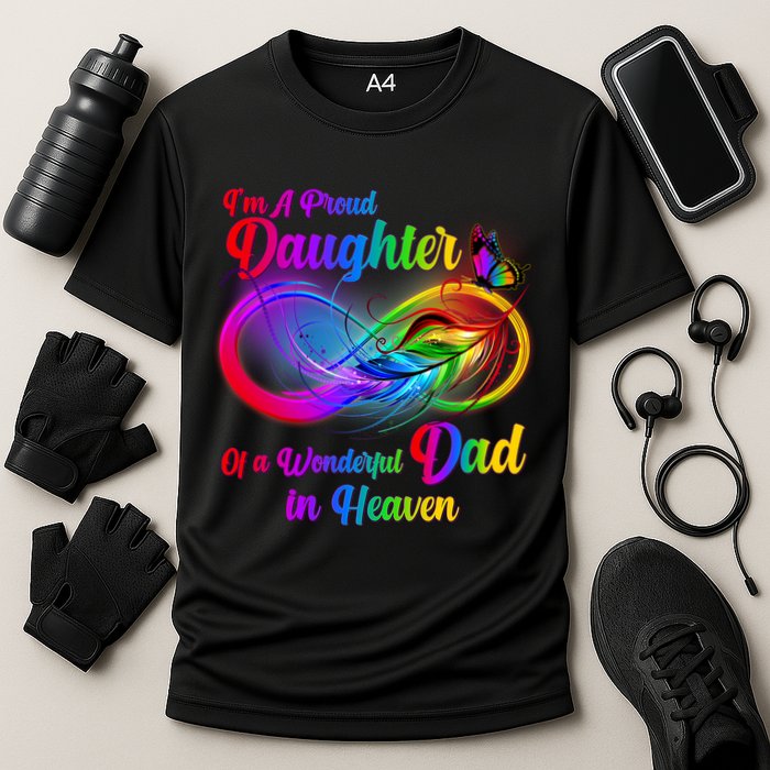 I'm A Proud Daughter Of A Wonder Dad In Heaven Performance Shirt