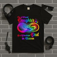 I'm A Proud Daughter Of A Wonder Dad In Heaven T-Shirt