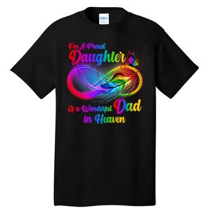 I'm A Proud Daughter Of A Wonder Dad In Heaven Tall T-Shirt