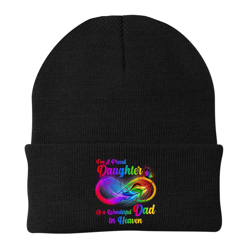 I'm A Proud Daughter Of A Wonder Dad In Heaven Beanie